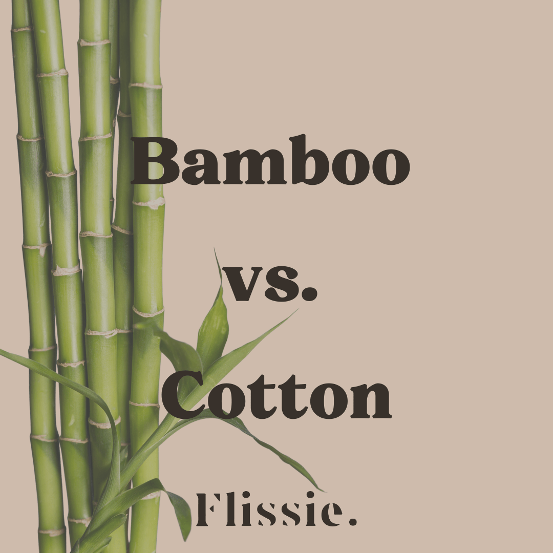 Bamboo vs. Cotton - Flissie